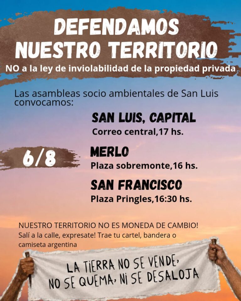 Las asambleas socioambientales de San Luis convocan a marchar contra la ley de inviolabilidad de la propiedad privada