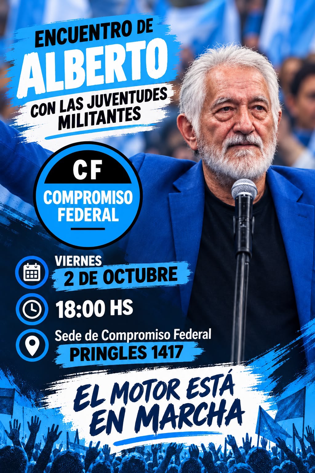 Las y los jóvenes también, ¡QUEREMOS AL ALBERTO! Por eso te invitamos a participar de un encuentro con él el próximo viernes 2 de octubre - a las 18:00 - en Pringles pasando Constitución (sede de Compromiso Federal) Si queres cambiar tu historia y la de tus amigos, acércate, compartilo con otros! Nos vemos ahí! 🙌